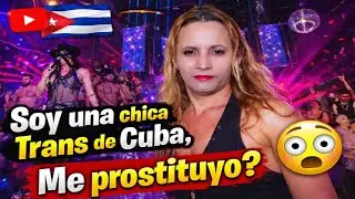 AS&Iacute; ES LA VIDA DE ESTA CHICA TRANS DE LA HABANA🤫 