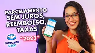 Como receber parcelado pelo MercadoPago COMPLETO em 2023
