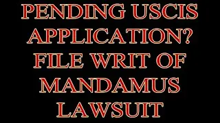 Template Writ of Mandamus Sample Lawsuit Example Case USCIS Delay Pending Application Pro Se