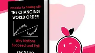 Ray Dalio&rsquo;s Vision Explained: Review of The Changing World Order. | The Bookish Alchemist_908