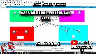 Cara Membuat VLAN (Virtual LAN) Cisco Packet Tracer || Cisco Packet Tracer #5