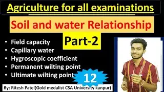 Soil water plant relationship|part-2|wilting point