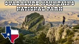 ULTIMATE GUIDE to Guadalupe Mountains National Park - Hiking Texas&rsquo; HIGHEST Peak?! (2025)