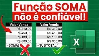 Pare de usar a SOMA no Excel (Você está errando e não sabe!)