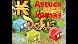 Une heure de farm gel&eacute;e. Meilleur astuce kamas monocompte. Dofus retro
