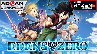 EDENS ZERO | Advan Workplus Ryzen 5 6600H Radeon 660M