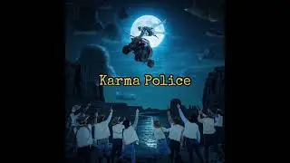 Oliver Tree-Karma Police (Radiohead Cover)