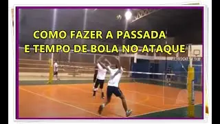 COMO APRENDER A PASSADA E O TEMPO DE BOLA NO ATAQUE DO VÔLEI