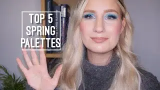 Top 5 Spring Eyeshadow Palettes | sofiealexandrahearts