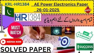 🔴KRL-HR1384 AE POWER ELECTRONICS PAPER 26-01-2025 II ➡️Important for All.☪️