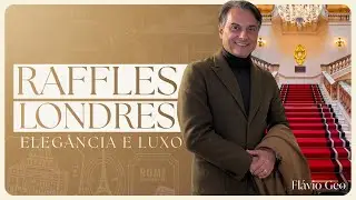 Vale a Pena se Hospedar no Raffles London? Minha Experi&ecirc;ncia