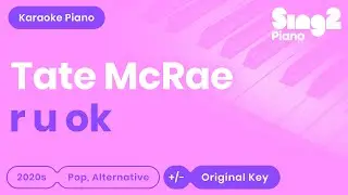 Tate McRae - r u ok (Piano Karaoke)