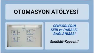 SENSÖRLERİN SERİ VE PARALEL BAĞLANTISI #otomasyon #elektronik #elektrik #electric #electrical