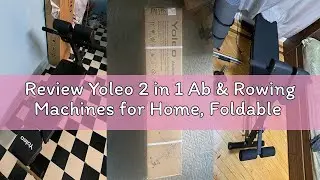 Review Yoleo 2 in 1 Ab & Rowing Machines for Home, Foldable Ab Workout Equipment, Ab Trainer Machine
