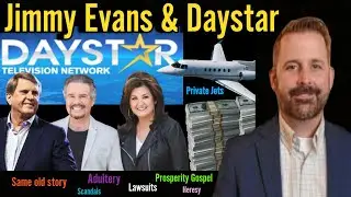 Jimmy Evans, Spiritual Abuse & The Real Problem w/ Daystar