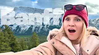 BANFF Stole My Heart | The Most STUNNING Mountains I’ve Ever Seen 💙