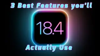 3 BEST New iOS 18.4 Features You&rsquo;ll Actually Use!
