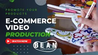 eCommerce Video Production | eCommerce Video Strategy | Bean Media Productions