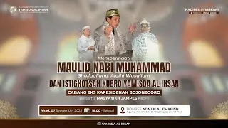 LIVE MAULID NABI MUHAMMAD SAW DAN ISTIGHOTSAH KUBRO YAMISDA AL IHSAN CABANG KARESIDENAN BOJONEGORO