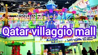 Qatar villagio shopping Mall doha||Must visit place in Qatar||4K walking Tour||Nazmunnaharvlog|part3