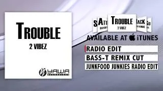 2 Vibez - Sometimes (Radio Edit)