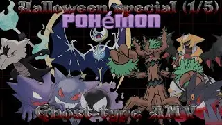 Ghost Type AMV || Nightmare|| Halloween Special