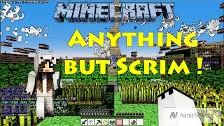 Avicus: Anything but Scrim! [Scrim] Episode #1