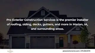 Pro Exterior Construction Services Marion Iowa 52302