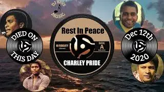 R.I.P. CHARLEY PRIDE