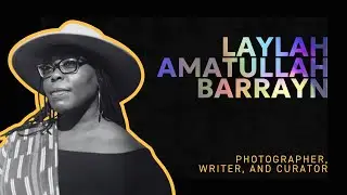 Art for Change: Laylah Amatullah Barrayn