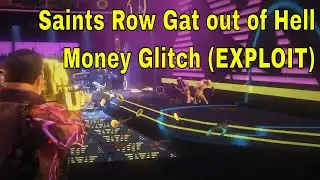 Saints Row: Gat out of Hell INFINITE MONEY GLITCH 20k/MIN