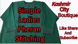 SIMPLE LADIES PHERAN  KI STITCHING KAISE KARE. HOW TO STITCH SIMPLE LADIES PHERAN