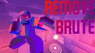 REMOVE BRUTE [TC2]