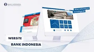 Wajah Baru Website BI, Sumber Informasi Utama Kebanksentralan di Indonesia