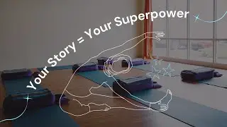 How to Find Your Unique Teaching Story | Yoga Teacher Training Tips