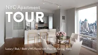 NYC Apartment Tour: Luxury 1 Bed, 1 Bath UWS Rental with Floor-to-Ceiling Views (Hawthorn Park, 37A)