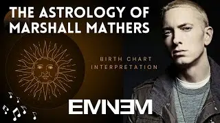 Celebrity Astrology Analysis | Marshall Mathers 🎧 Eminem's Birth Chart & Synastry Interpretation🎙