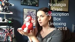 Nostalgia Crate June 2018