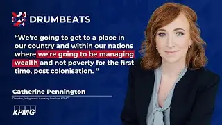 Catherine Pennington on Indigenous Partnerships and KPMG&rsquo;s Truth and Reconciliation Investment Plan