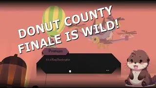 DONUT COUNTY HAS TORNADOS AND BOSS FIGHTS?!