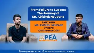 From Failure to Success!  | Mr. Avishek Neupane (3rd Rank IOE Entrance 2081) with Er. Dipak | Ep. 28