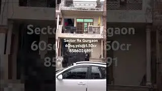 Sector 9a Gurgaon || 60sq.yds || @1.50cr || Gurgaon dream vlogs #gurgaon #realestate