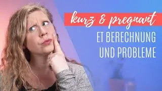 Geburtstermin RICHTIG berechnen - Entbindungstermin &uuml;berschritten oder doch nicht? | SCHWANGERSCHAFT