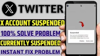 X account is suspended | twitter your account is currently suspended for more information please log