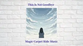 This Is Not Goodbye