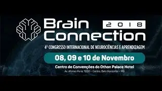 BRAIN CONNECTION BRASIL, 4&ordm; Congresso Internacional de Neuroci&ecirc;ncias e Aprendizagem