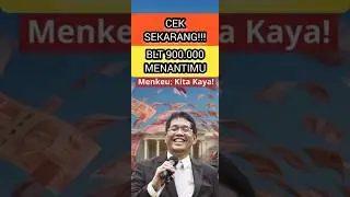 KITA NEGARA KAYA, Cek namamu penerima BLT 900.000