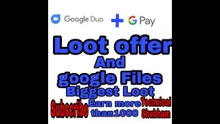 #Google #Duo And Google Files Loot Reward|| Asured Scratch Card on google pay|| For old and new user