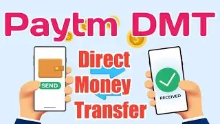 Paytm Direct Money Transfer | Paytm DMT Money Use | Paytm AEPS Kaise Upyog Kare | Paytm DMT 2023