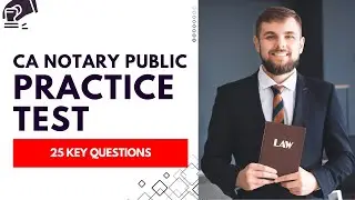 Notary Public Test California - Practice Test & Study Guide (25 Key Questions)